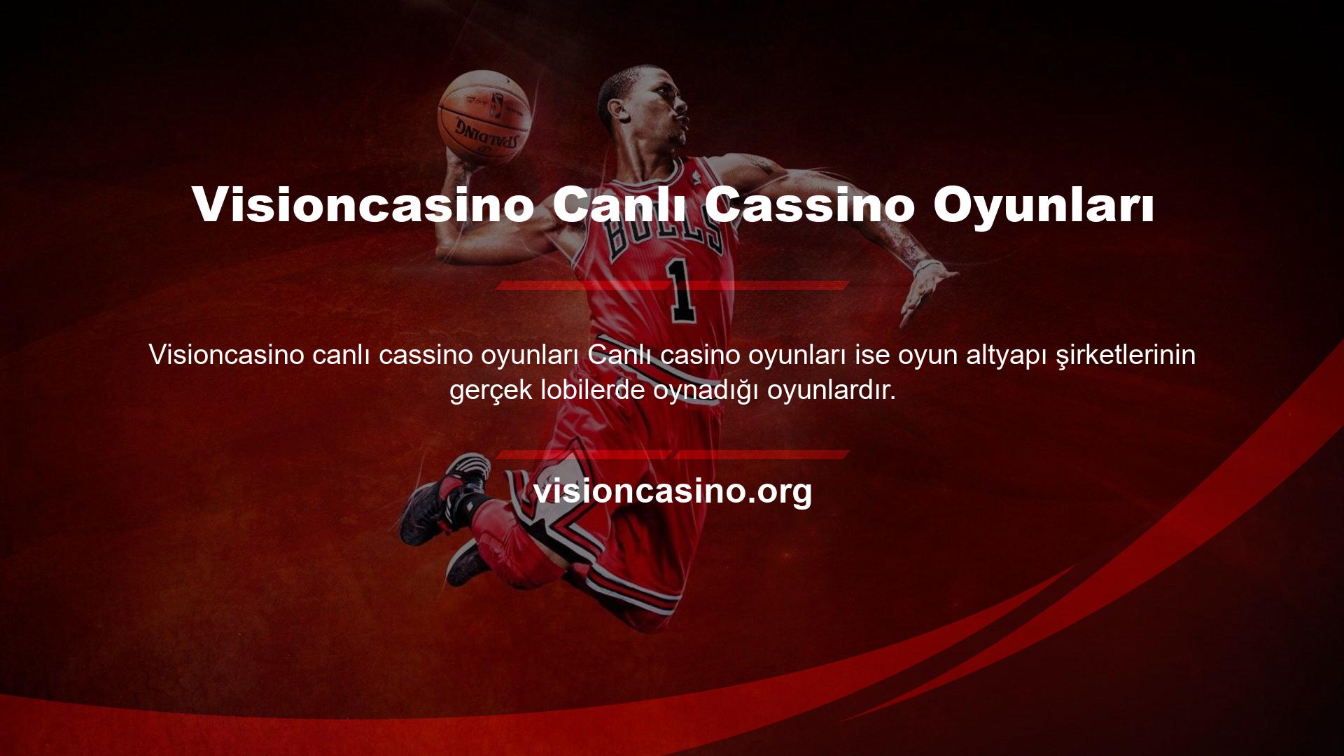 Visioncasino Canlı Casino Oyunları