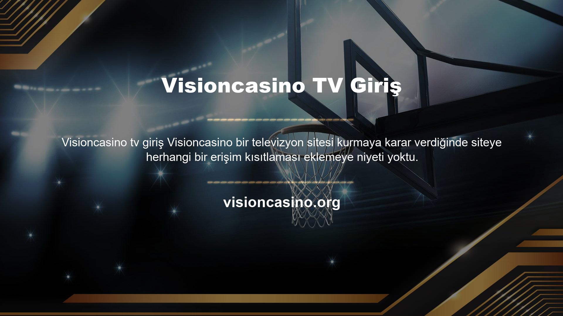 Visioncasino TV Giriş