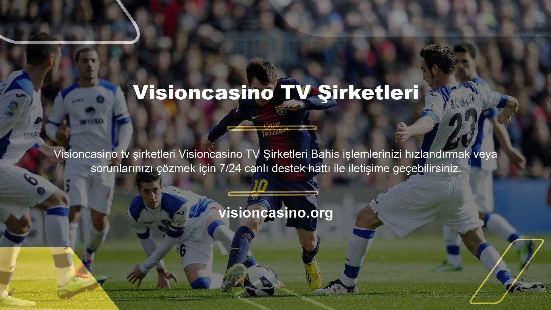 Visioncasino TV Şirketleri