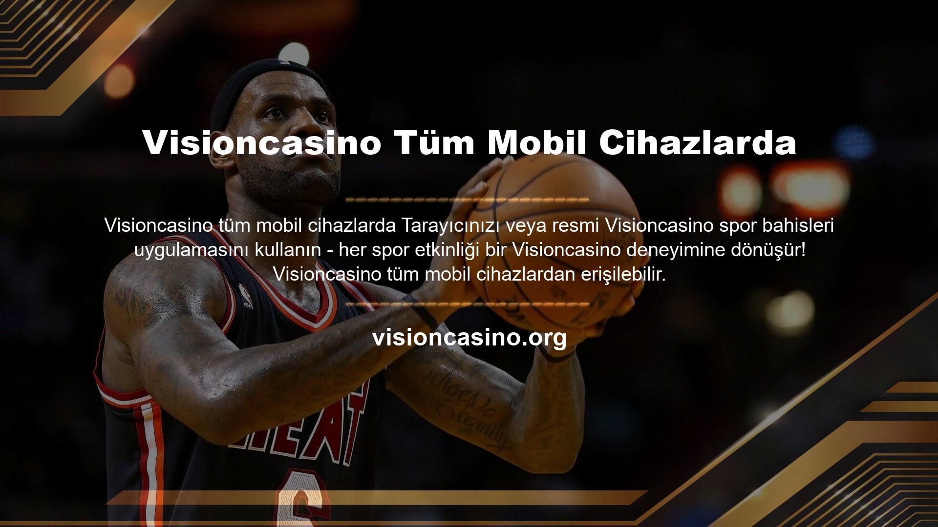 Android veya Apple cihazınız için benzeri görülmemiş Visioncasino spor bahisleri uygulamasını indirin
